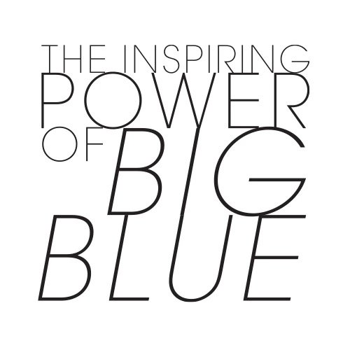 The inspiring power of big blue