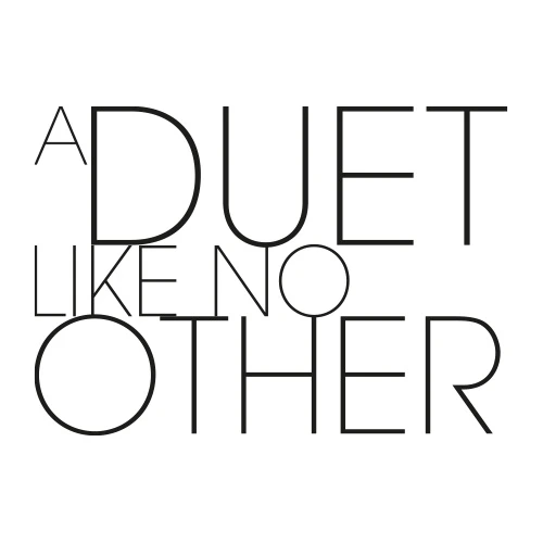 A duet like no other